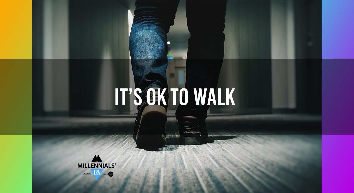ITS OK TO WALK