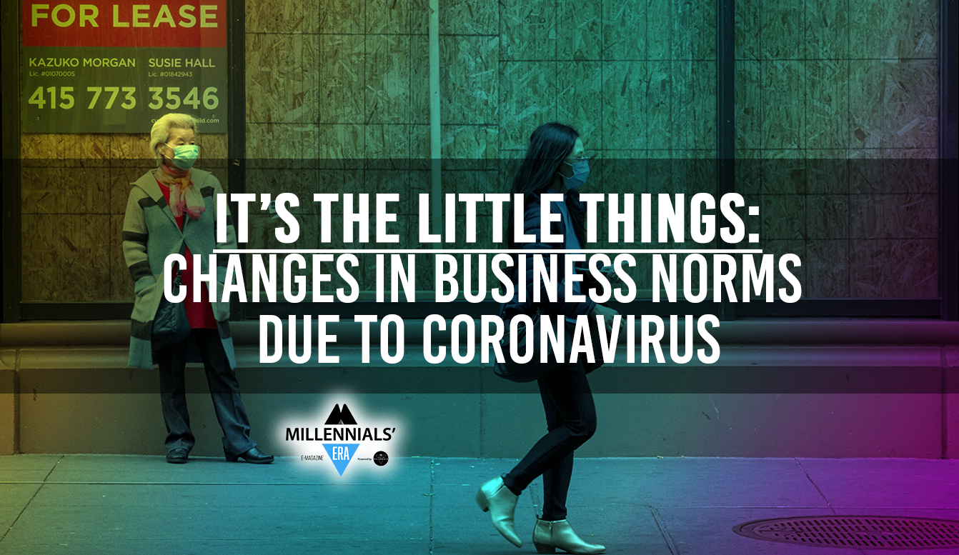 Its the Little Things Changes in Business Norms due to Coronavirus